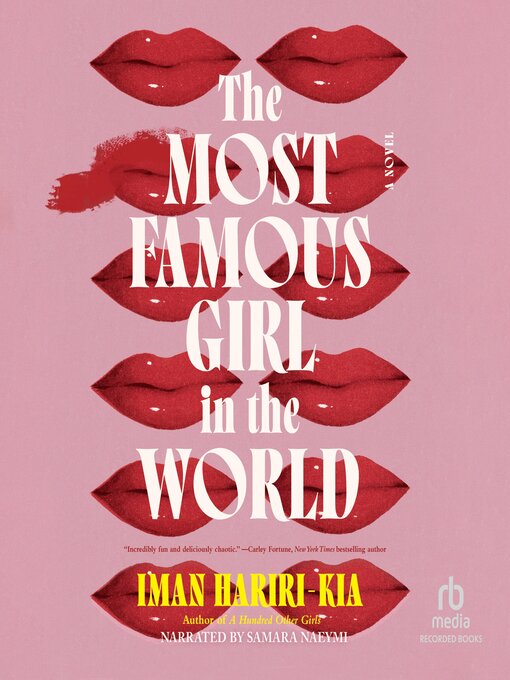 Title details for The Most Famous Girl in the World by Iman Hariri-Kia - Wait list